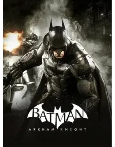 Batman: Arkham Knight(no steam guard)