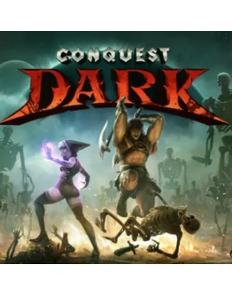 CONQUEST DARK (2025)STEAM АККАУНТ + ИГРЫ