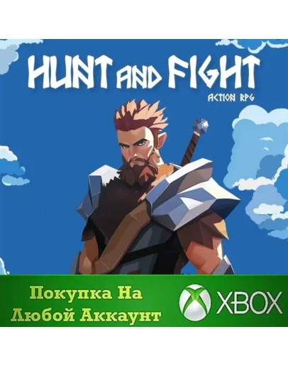 Hunt and Fight: Action RPG XBOX На Любой аккаунт