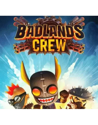 BADLANDS CREW (2025)STEAM АККАУНТ