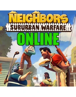 NEIGHBORS: SUBURBAN WARFARE ОНЛАЙНSTEAM АККАУНТ
