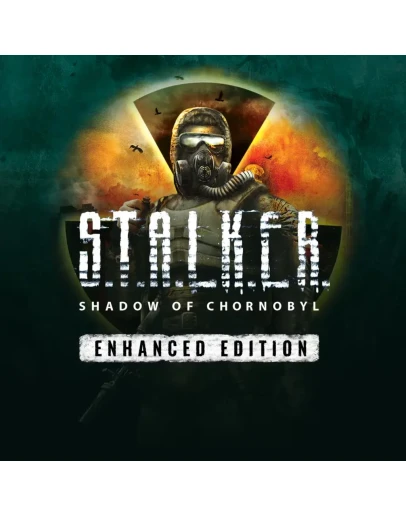 STALKER: Shadow of Chornobyl - Enhanced Edition