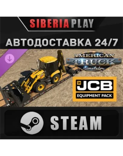 American Truck Simulator - JCB Equipment Pack DLC STEAM
