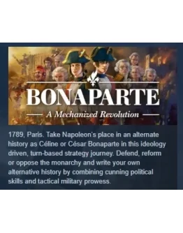 Bonaparte - A Mechanized Revolution STEAM GIFT РОССИЯ Bonaparte - A Mechanized Revolution STEAM GIFT РОССИЯ