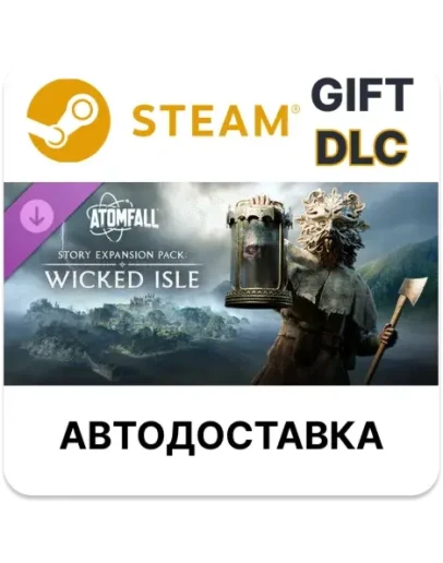 Atomfall Story Expansion Pack Wicked Isle Steam ДЛС РУ