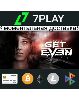 GET EVEN - Оффлайн Steam 24/7