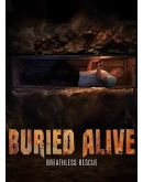 BURIED ALIVE: BREATHLESS RESCUE XBOX + PC (WIN) КЛЮЧ/КО BURIED ALIVE: BREATHLESS RESCUE XBOX + PC (WIN) КЛЮЧ/КО