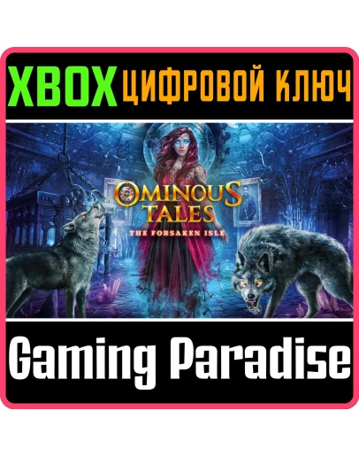OMINOUS TALES: THE FORSAKEN ISLE - COLLECTORS EDITION X