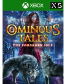 OMINOUS TALES: THE FORSAKEN ISLE - COLLECTORS EDITION X