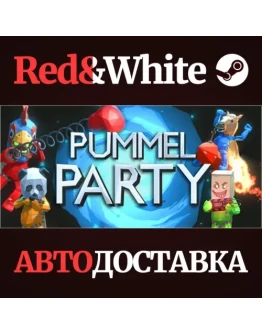 Pummel Party * STEAM RU*KZ*UA*СНГАВТОДОСТАВКА