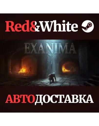 Exanima * STEAM RU*KZ*UA*СНГАВТОДОСТАВКА