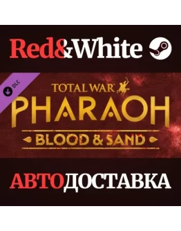 Total War: PHARAOH - Blood &amp Sand DLC RU*KZ*UA*CIS