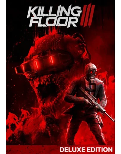 Killing Floor 3 Deluxe (Steam Ключ Global)