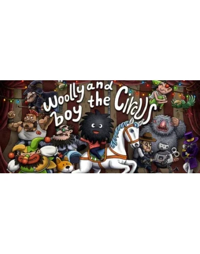 Woolly Boy and the Circus (Steam Gift Россия)