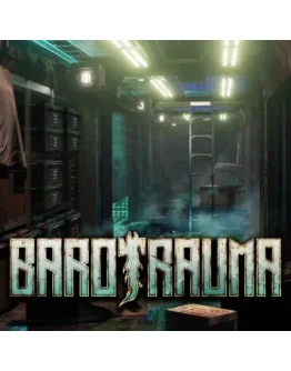 Barotrauma (STEAM/РФ/УКР-СНГ) КЛЮЧ