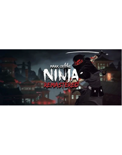 Mark of the Ninja: Remastered - Оффлайн Mark of the Ninja: Remastered - Оффлайн