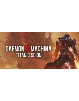 Daemon X Machina: Titanic Scion Digital Deluxe Edition Daemon X Machina: Titanic Scion Digital Deluxe Edition