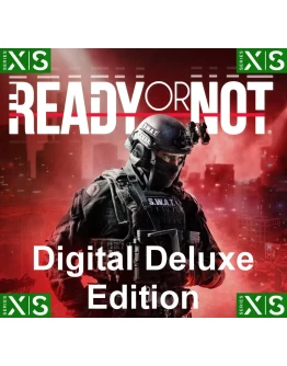 Ready or Not: Digital Deluxe Edition XBOX XS Ключ