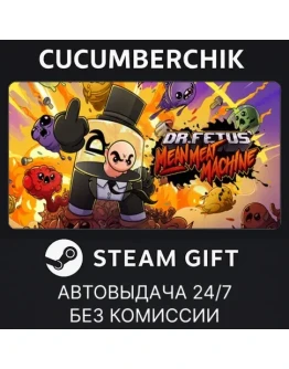 Dr. Fetus' Mean Meat MachineSTEAM GIFT AUTORU+МИР
