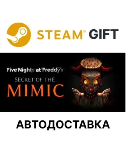 Five Nights at Freddy's Secret of the Mimic Steam РУ