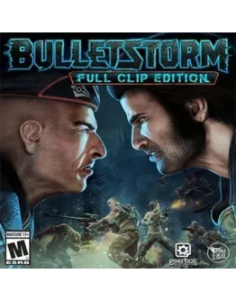 Bulletstorm Full Clip Edition (STEAM/РФ/GLOBAL) КЛЮЧ