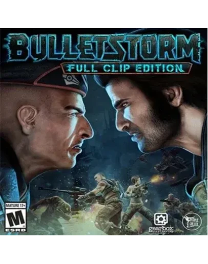 Bulletstorm Full Clip Edition (STEAM/РФ/GLOBAL) КЛЮЧ