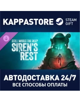 Still Wakes the Deep: Sirens Rest DLC Steam РФ/СНГ