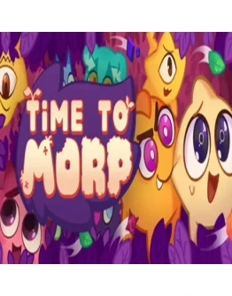 Time to Morp (Steam key / РФ+Весь Мир)