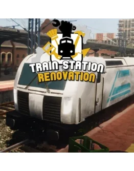 TRAIN STATION RENOVATIONSTEAM КЛЮЧ