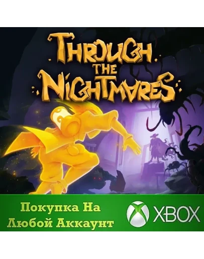Through the Nightmares XBOX На Любой аккаунт