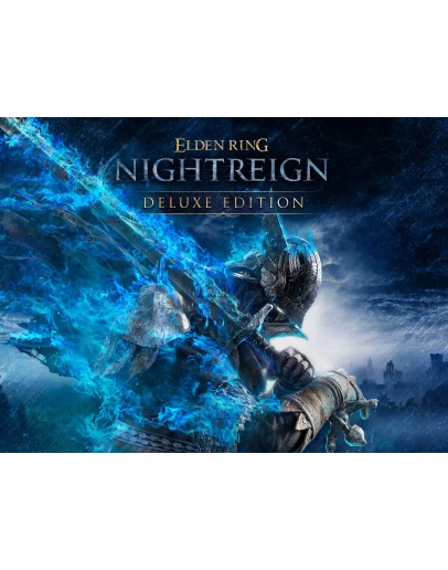 ELDEN RING NIGHTREIGN Deluxe Edition Steam/Global