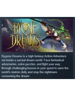 Bygone Dreams АВТОДОСТАВКА STEAM РОССИЯ
