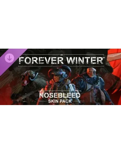 The Forever Winter - Nosebleed Skin Pack DLC - STEAM