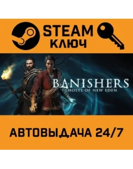 Banishers: Ghosts of New Eden. STEAM-ключ (Global) Banishers: Ghosts of New Eden. STEAM-ключ (Global)