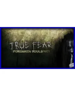 True Fear: Forsaken Souls Part 1 GOG