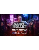 HARD BULLET META QUEST АКТИВАЦИЯКЛЮЧ +