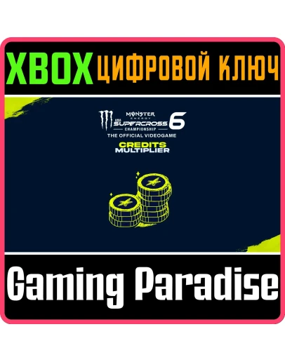 MONSTER ENERGY SUPERCROSS 6 - CREDITS MULTIPLIER XBOX К