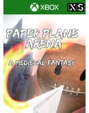 PAPER PLANE ARENA - A MEDIEVAL FANTASY XBOX КЛЮЧ/КОД