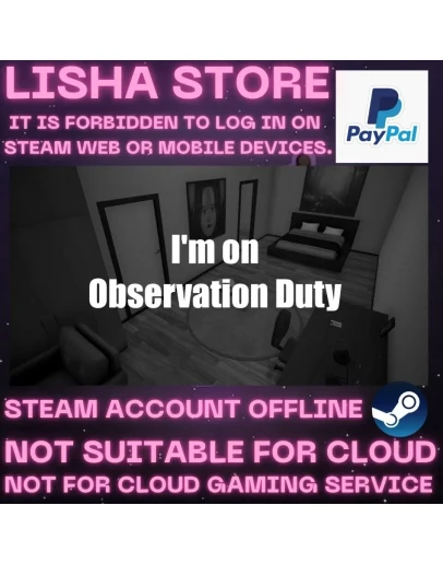 I'm on Observation Duty Стим Оффлайн на 90 дней