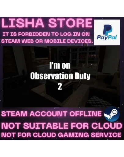 I'm on Observation Duty 2 Стим 30 или 90 дней