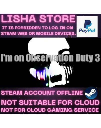 I'm on Observation Duty 3 Стим 30 или 90 дней