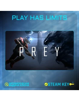 Prey КЛЮЧ STEAM Global + РФ