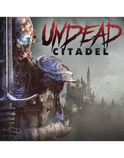 Undead Citadel Oculus Quest