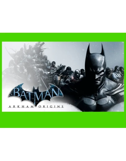 Batman Arkham Origins Steam КЛЮЧ