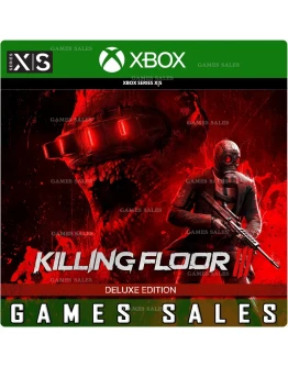 KILLING FLOOR 3 DELUXE EDITIONXBOX SERIES XSКЛЮЧ