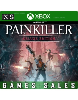 PAINKILLER: DELUXE EDITIONXBOX SERIES XSКЛЮЧ