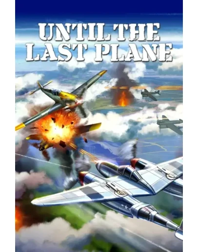 Until the Last Plane Xbox OneXS активация