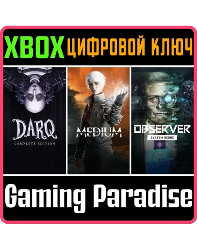THE MEDIUM + OBSERVER: SYSTEM REDUX + DARQ: COMPLETE ED THE MEDIUM + OBSERVER: SYSTEM REDUX + DARQ: COMPLETE ED