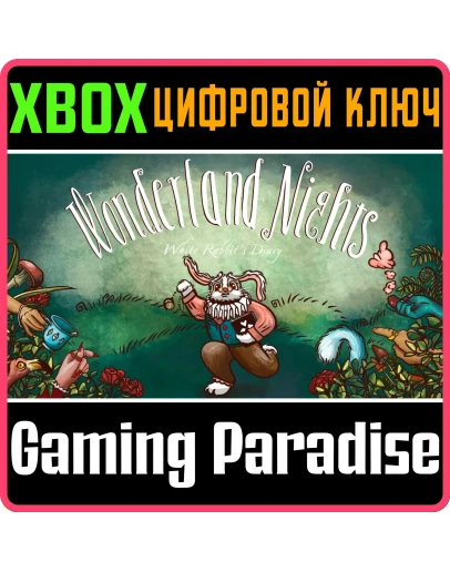 WONDERLAND NIGHTS: WHITE RABBIT'S DIARY XBOX КЛЮЧ/КОД WONDERLAND NIGHTS: WHITE RABBIT'S DIARY XBOX КЛЮЧ/КОД