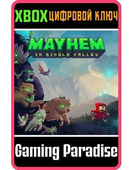 MAYHEM IN SINGLE VALLEY XBOX КЛЮЧ/КОД